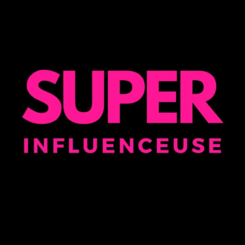 SUPER influenceuse