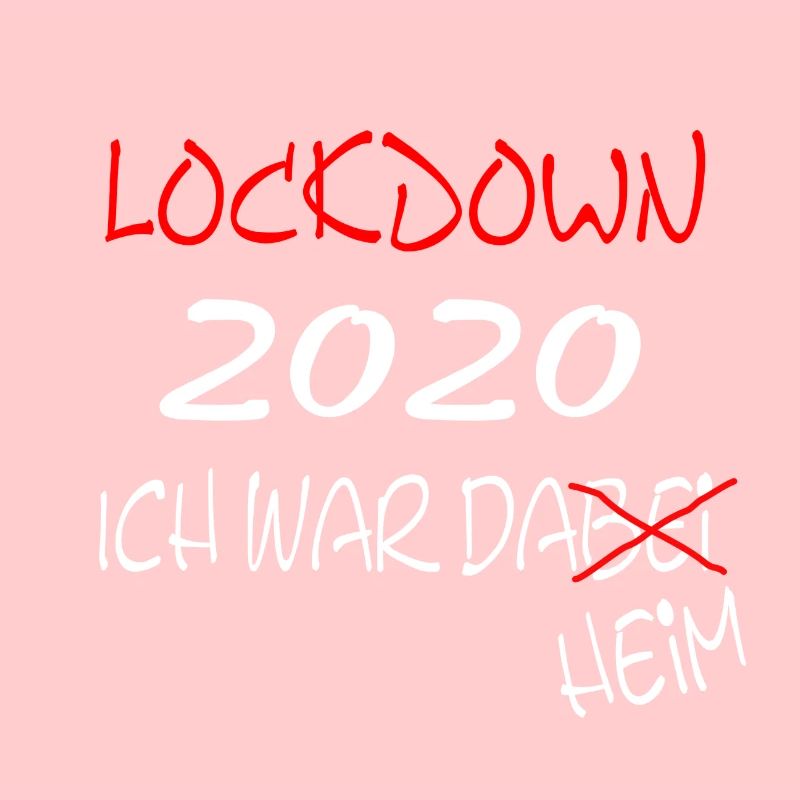 Lockdown 2020 ich war dabei