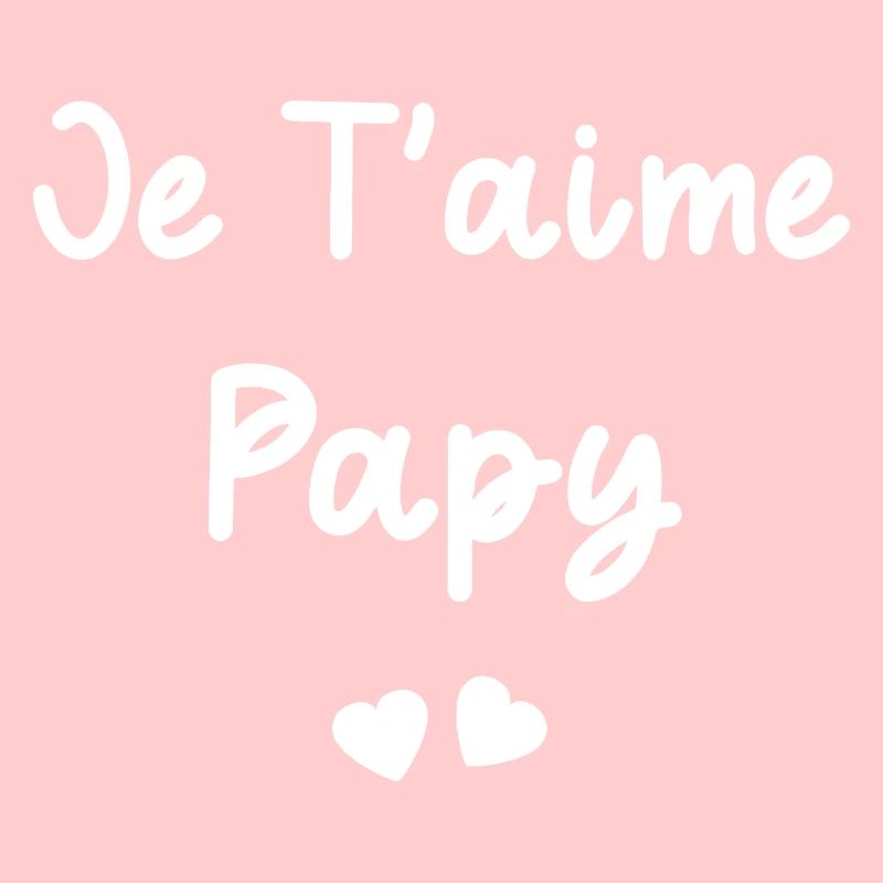 je t'aime Papy