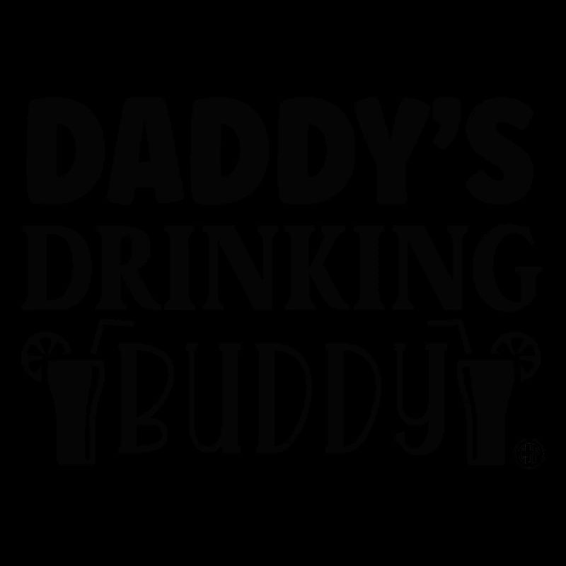 Daddys drinking buddy