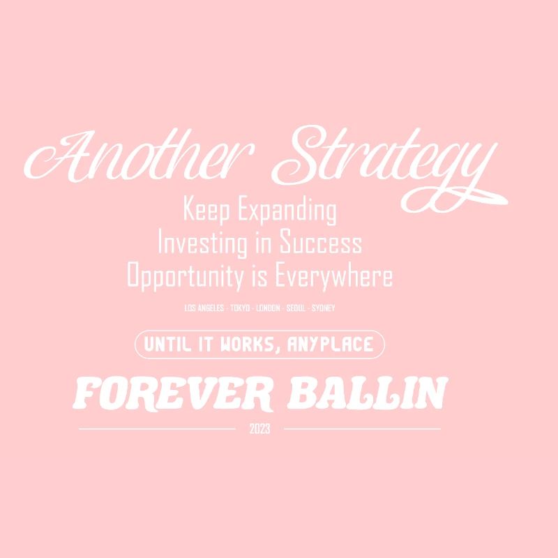Another Strategy Forever