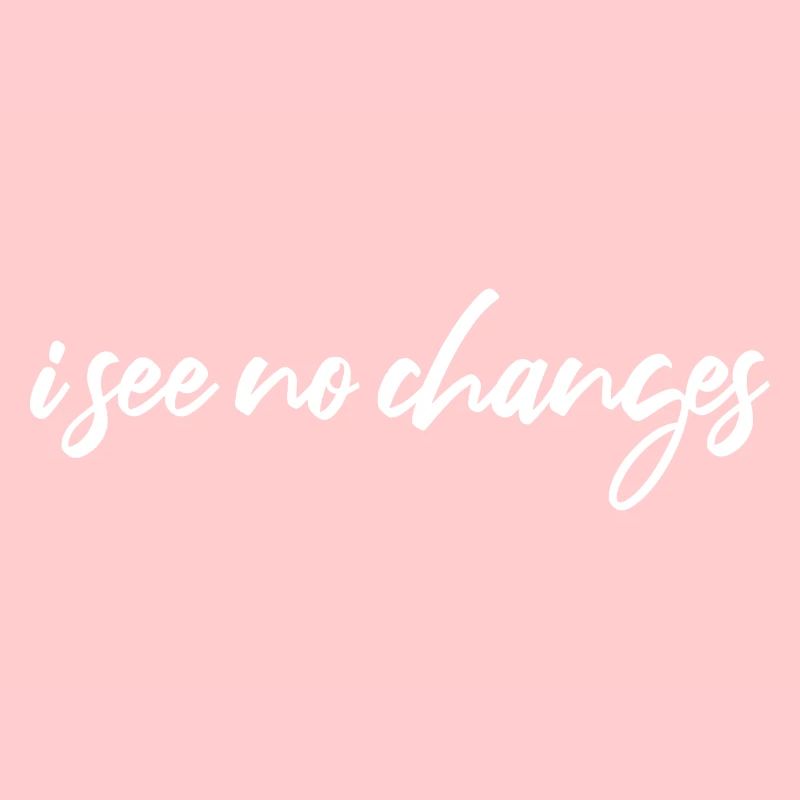 i see no changes