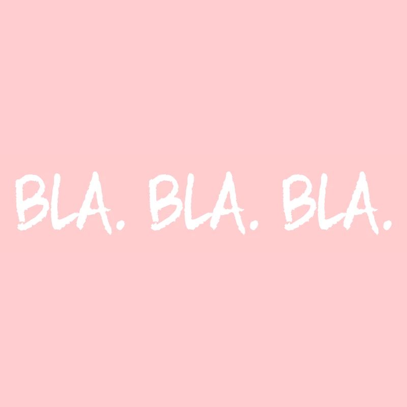 Bla Bla Bla
