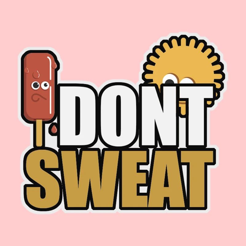 I dont sweat