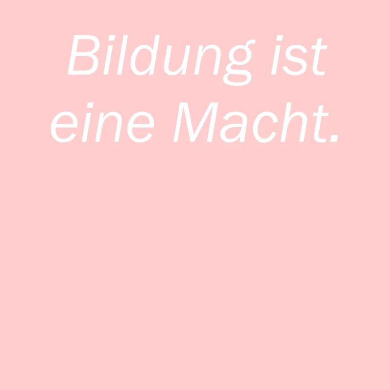 Bildung Macht Spruch Geschenkidee