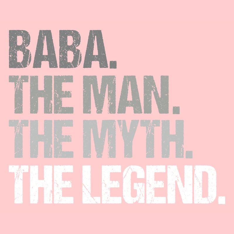 Baba The Man Myth Legend Father's Day Gift Idea