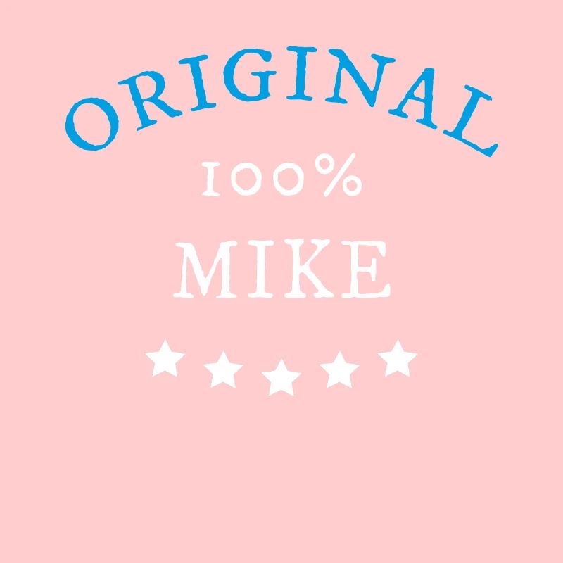 Original 100% Mike, gift, name