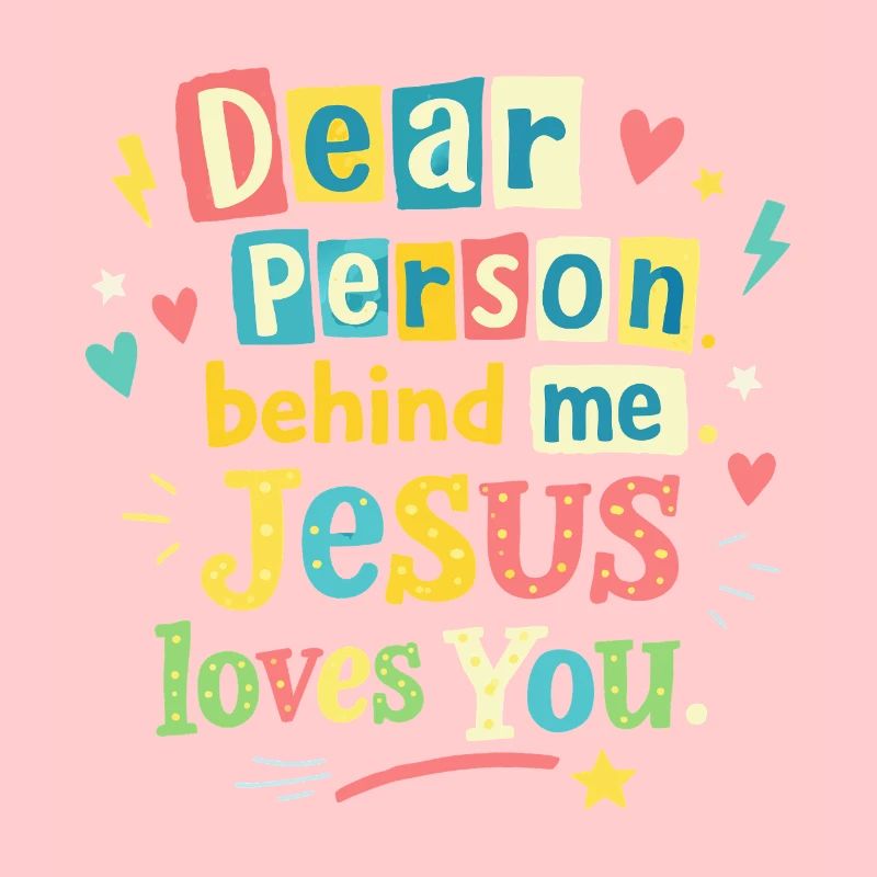 Jésus t’aime, message positif