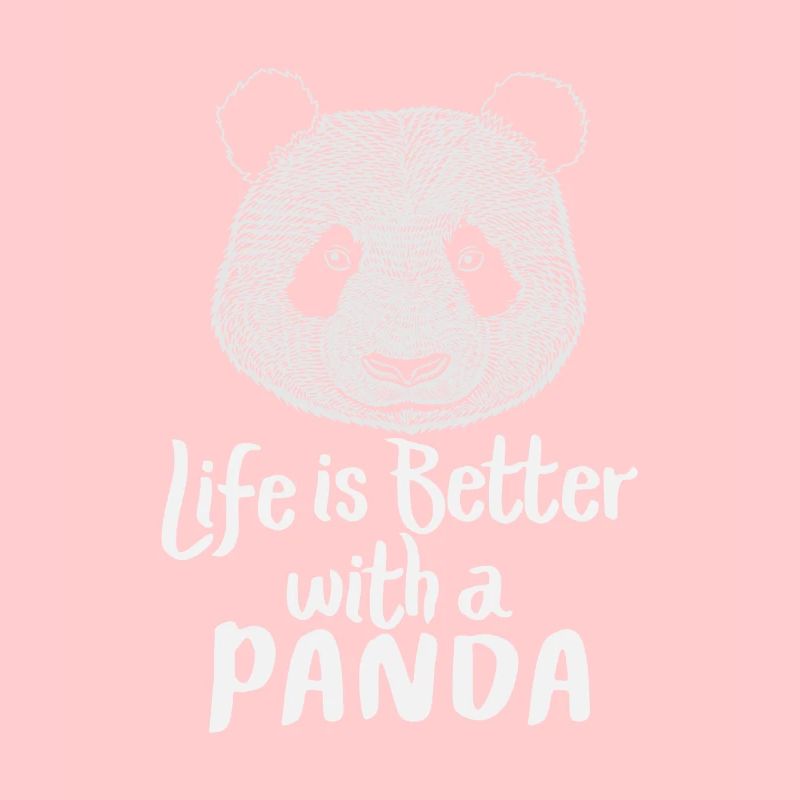 Panda - Life is better with a Panda Geschenk