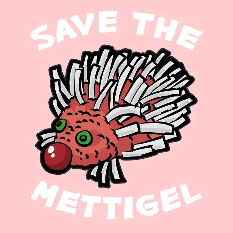 SAVE THE METTIGEL Mett Onion Meat Eater