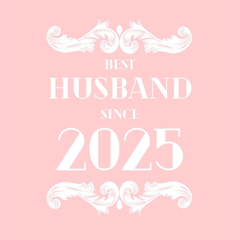 Bester Ehemann seit 2025 Hochzeitstag