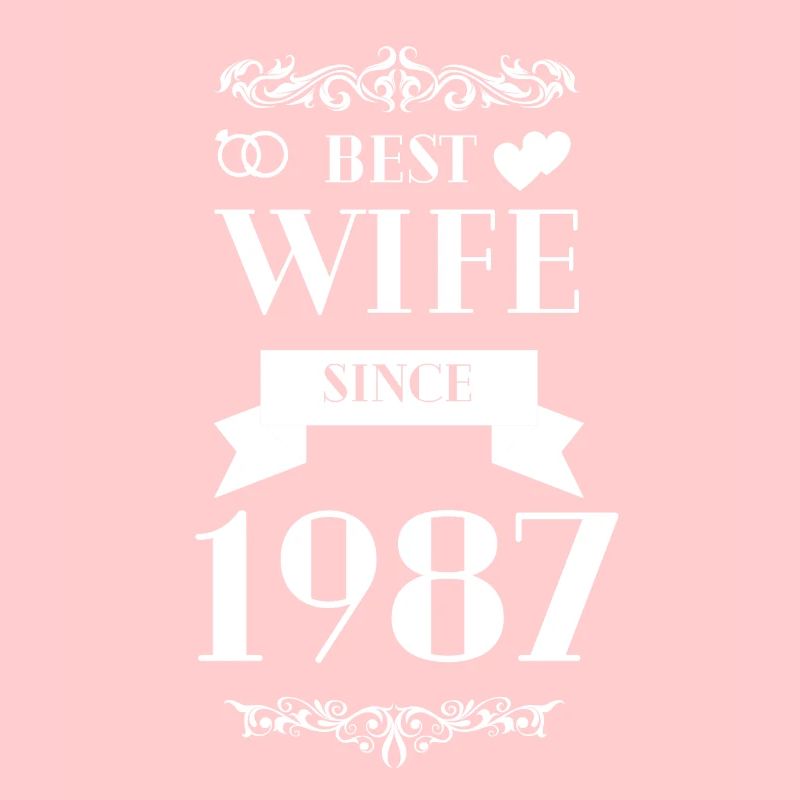 Beste Ehefrau seit 1987 Hochzeitstag