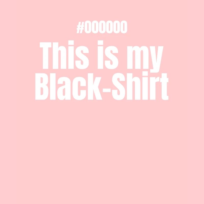 This is my BLACK shirt hexcode