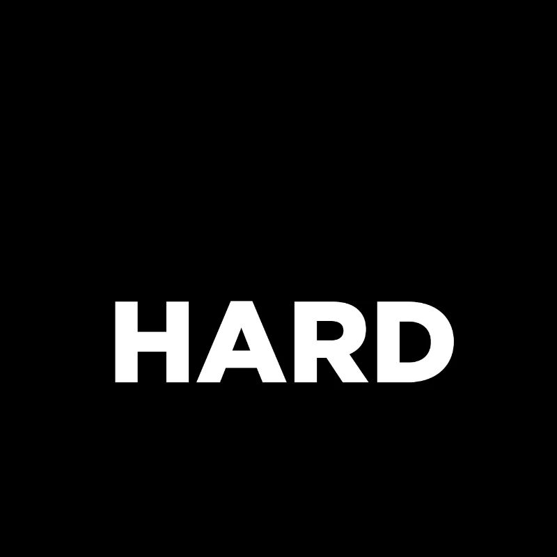 HART ARBEITEN!