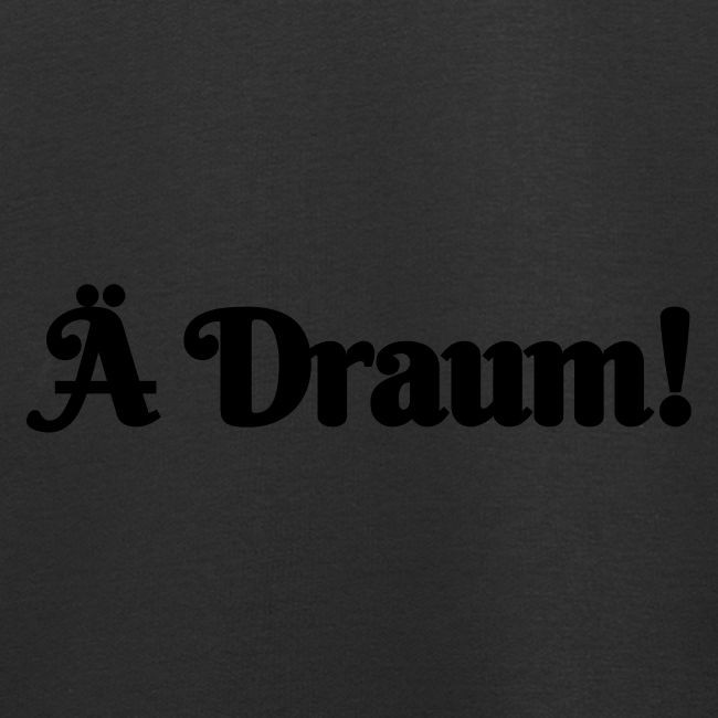 Ä Draum
