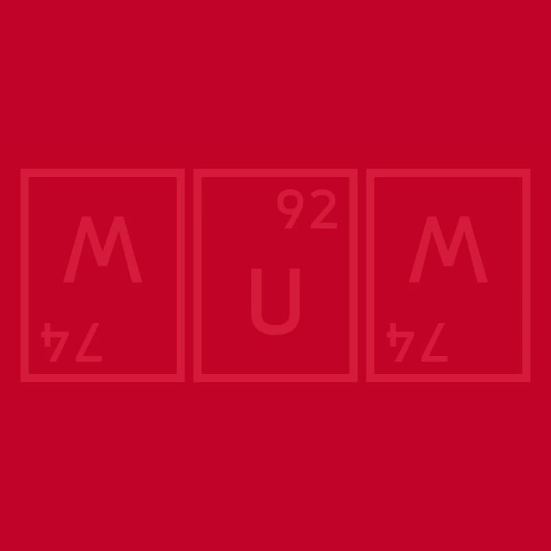 Mum (tungsten twisted, uranium, tungsten twisted)