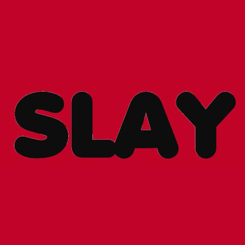 Slay