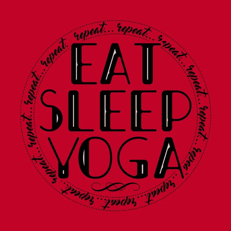 Eating, Sleeping, Yoga, Repeating - Wellness Routine