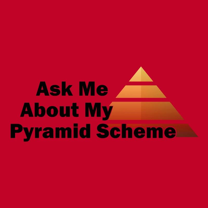 Demandez-moi à propos de mon système de pyramide