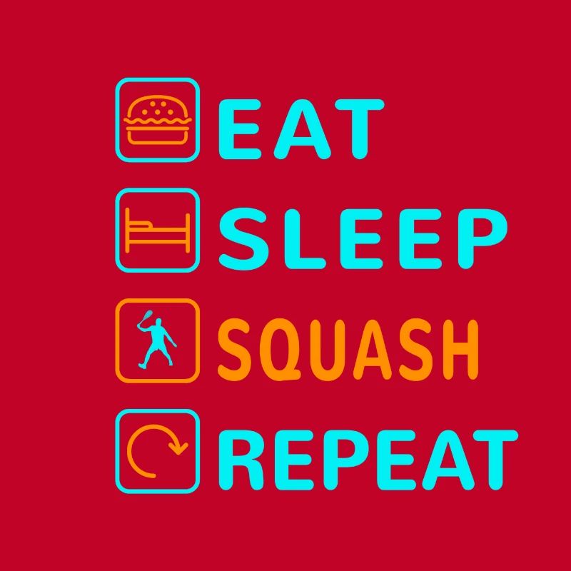 Eat. Sleep. Squash. Repeat Design