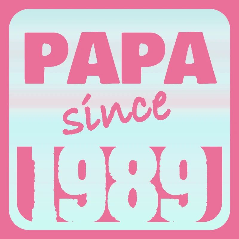Dad since 1984