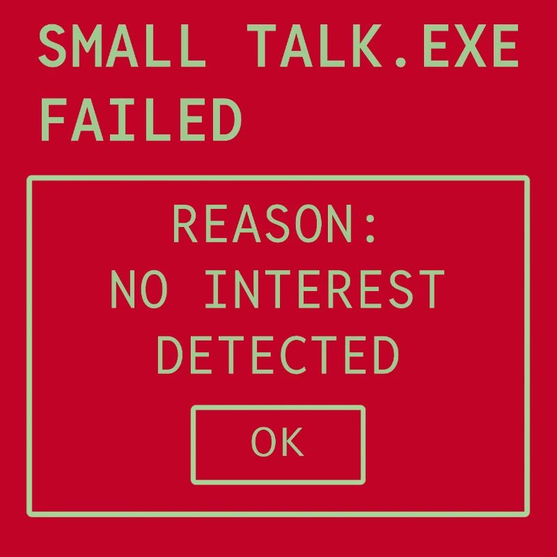 SMALL TALK.EXE FAILED