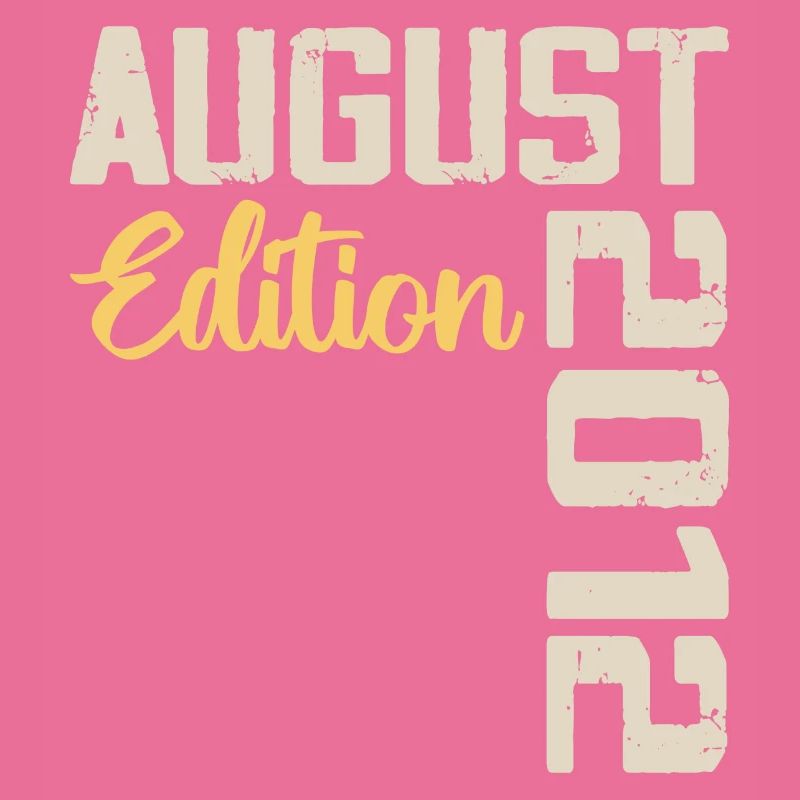 Anniversaire Août 2012 - Edition Limitée Août 2012