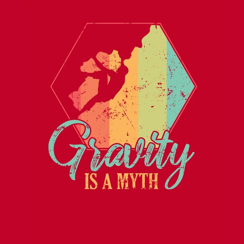 Gravity is a Myth Hobby Klettern Bouldern