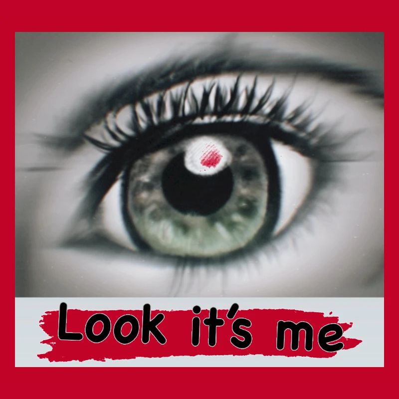 Regarde, c’est moi