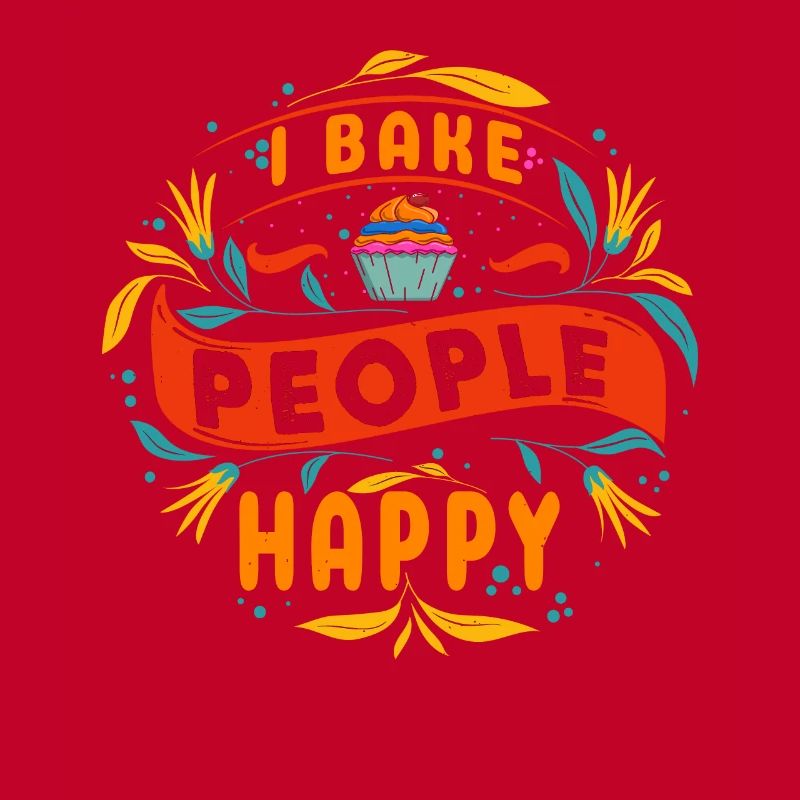 Ich Backe Menschen Glücklich Für Bäcker Oder