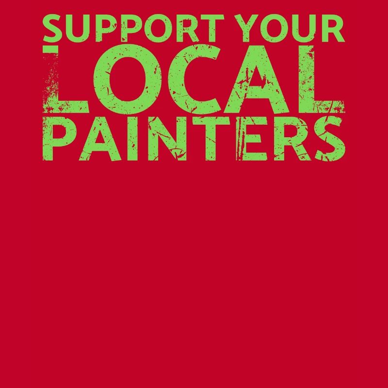 Support your local painter design for painters