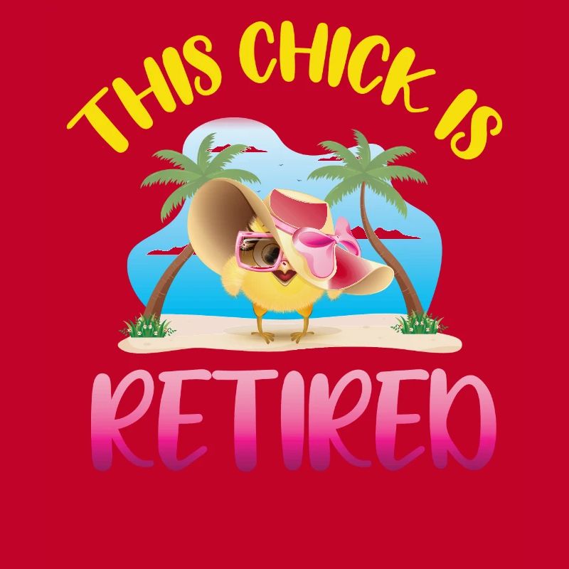 This chick is retired