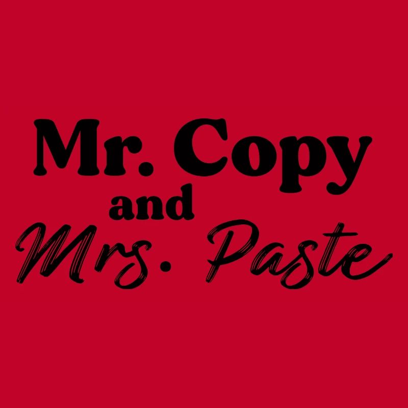Mr. Copy and Mrs. Paste