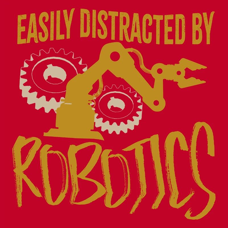 Distracted by Robots Funny Mechanic Engineer