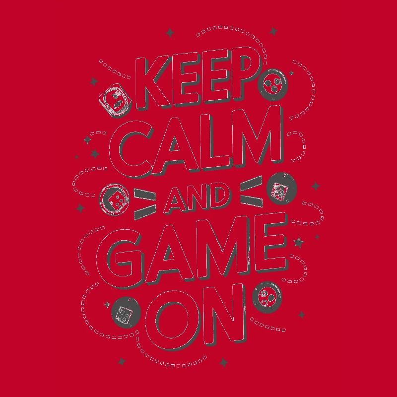 KEEP CALM AND GAME ONE