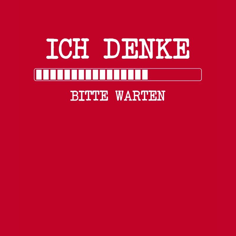 lustige Programmierer Ich denke bitte warten Idee