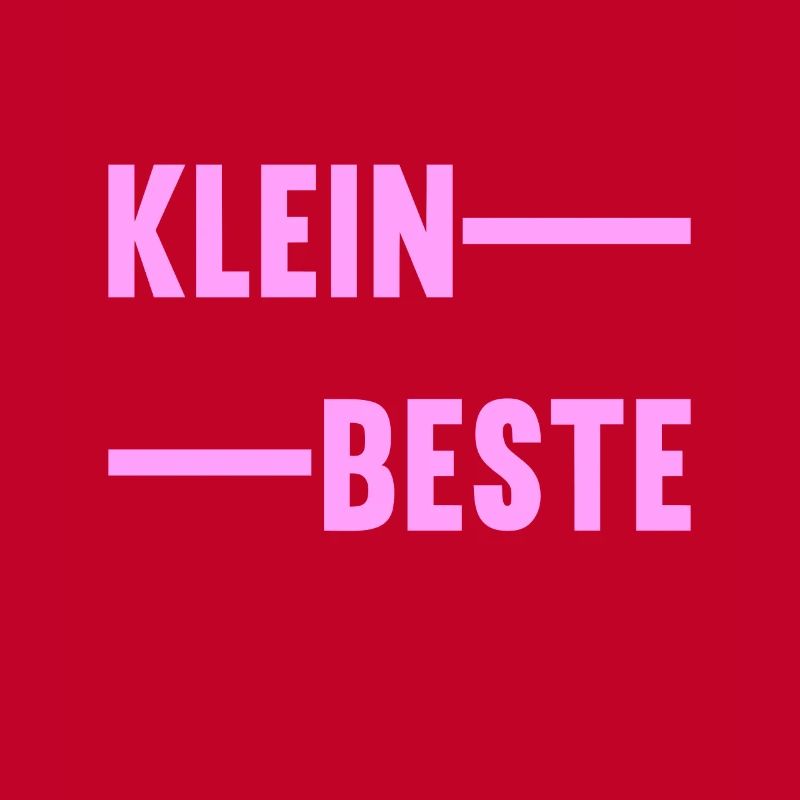 Ich bin nicht klein ich bin auf das beste