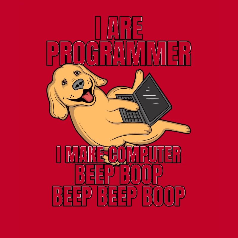 I Are Programmer Computer Beep Boop IT Dog