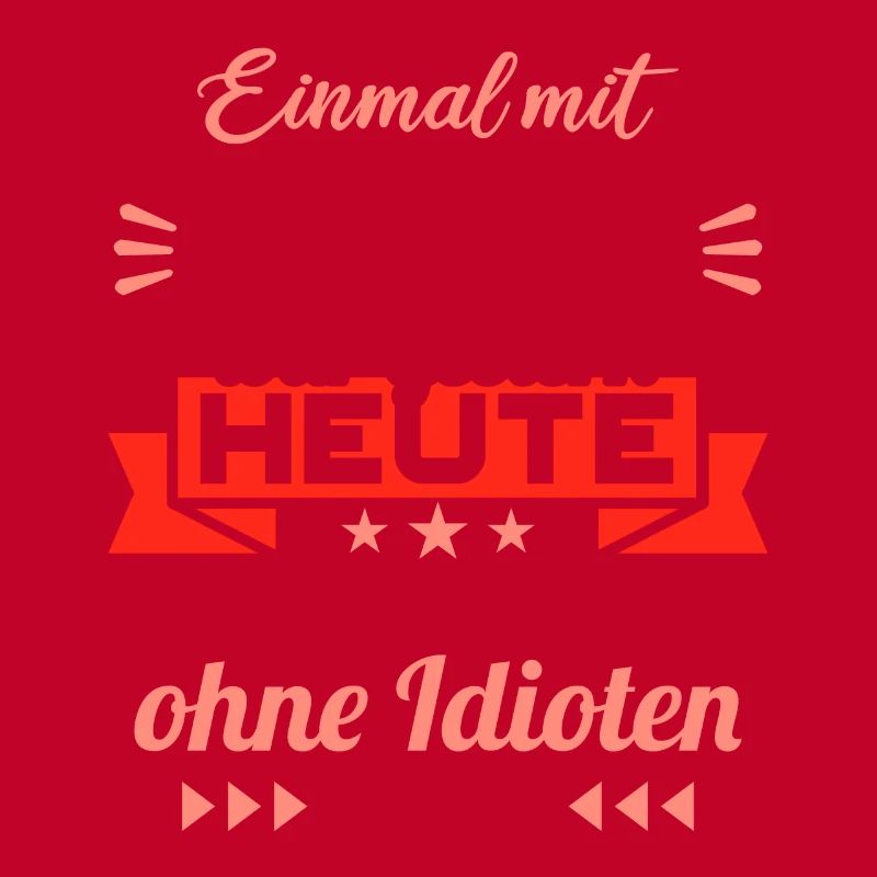 Einmal mit Profis war gestern einmal ohne Idioten