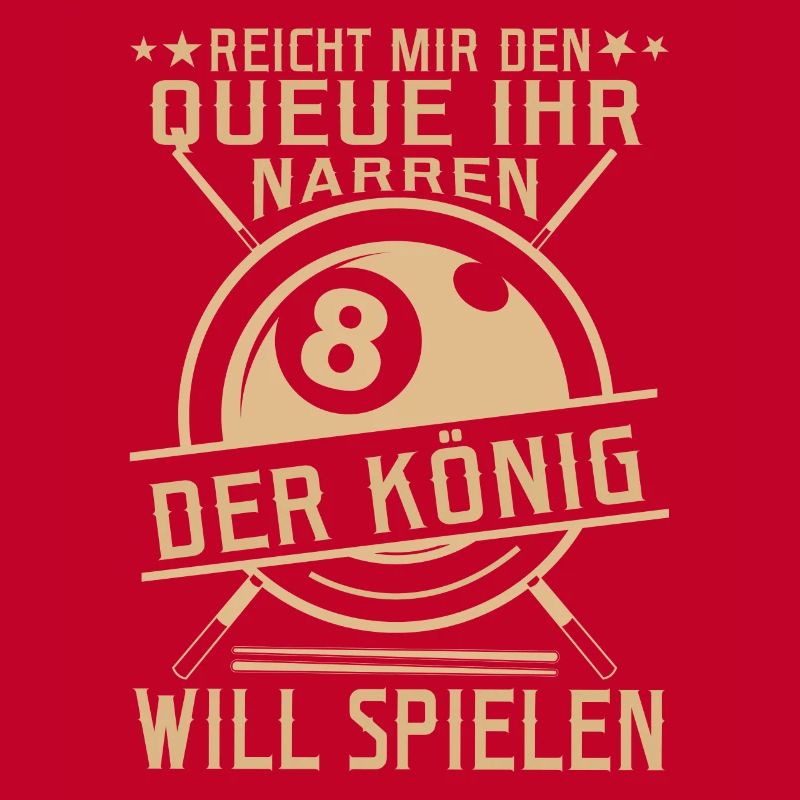 Reicht mir den Queue Der König Will Billard