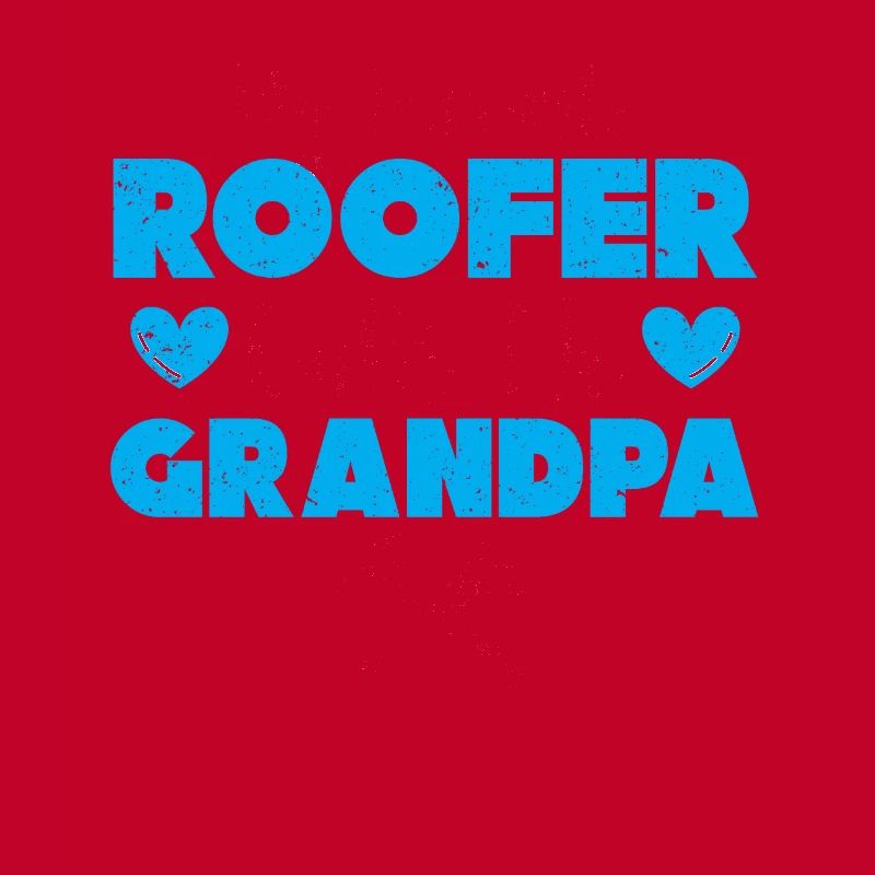 Roofer Gift Work Artisan Roofer
