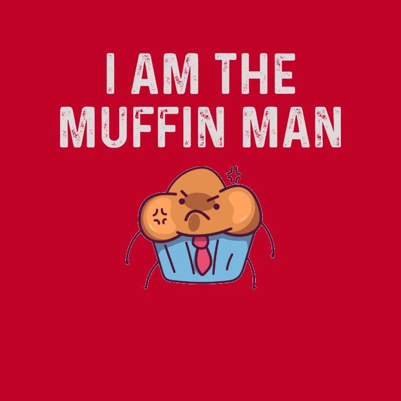Ich bin der Muffin-Mann Hemd Lustiger Muffin-Mann