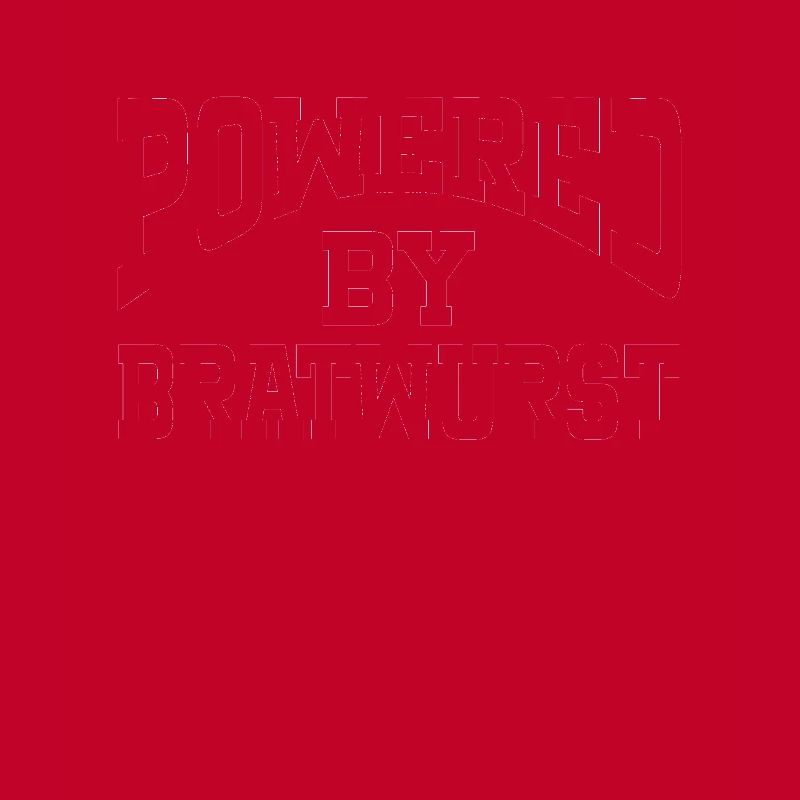 Powered By Bratwurst