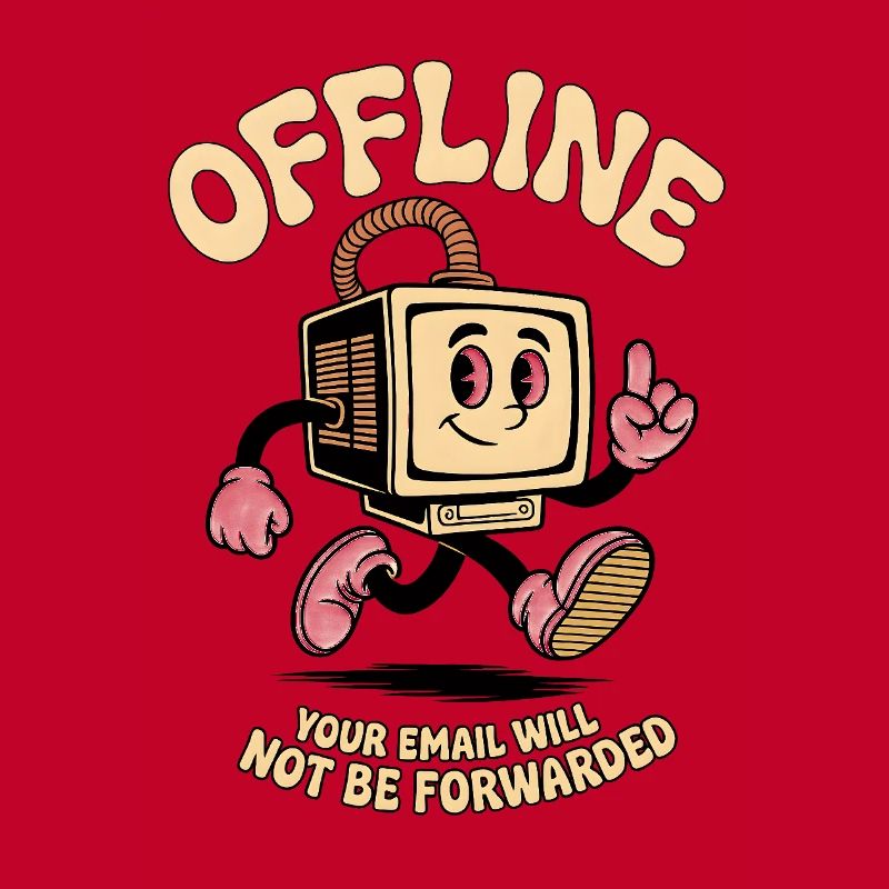 Offline your Email will not be forwarded