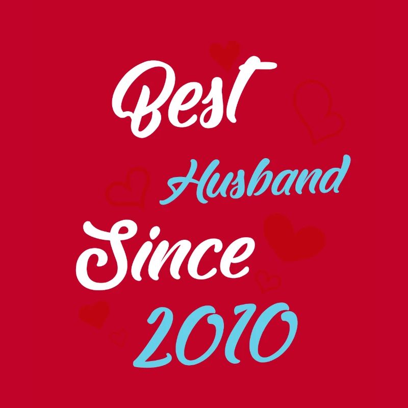 Bester Ehemann seit 2010 Hochzeit