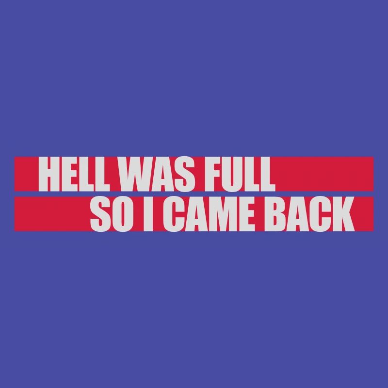 hell was full Zitat