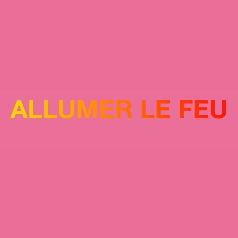 allumer le feu