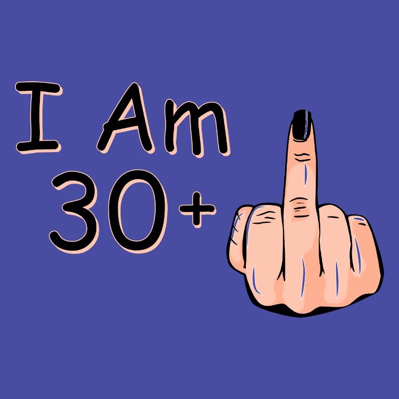 Ich bin 30 + 1 Mittelfinger Hemd Ich bin 30 plus,