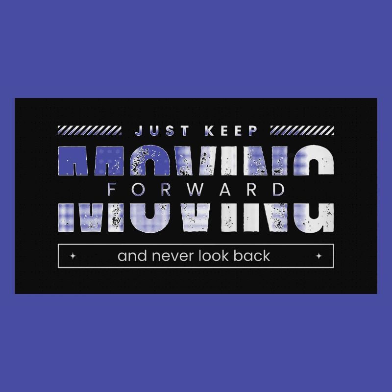 Continuez simplement à avancer