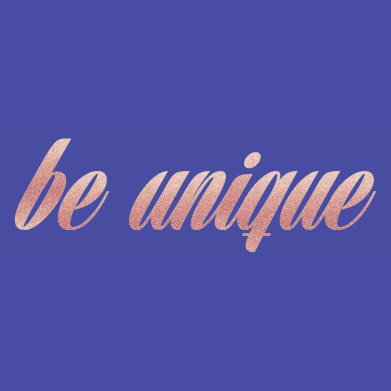 be unique